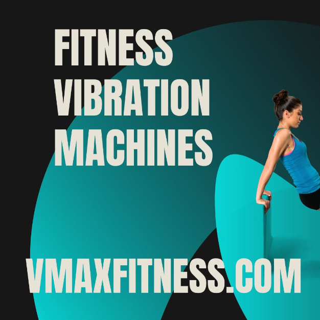 Fitness Vibration Machines