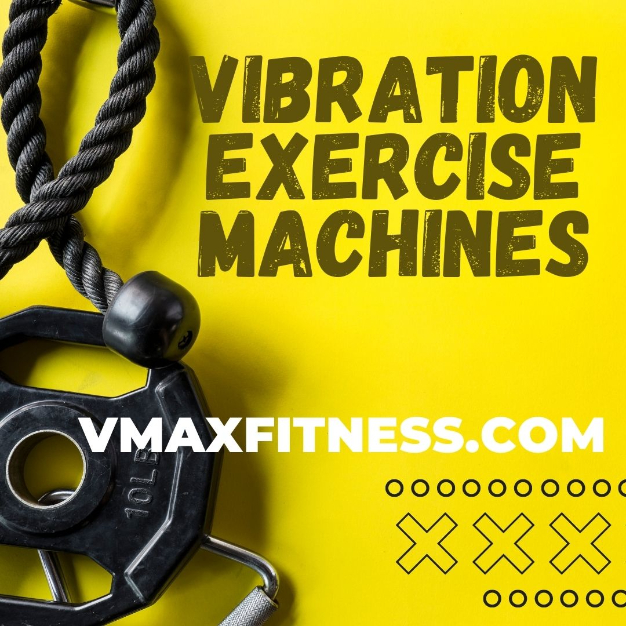 Vibration Exercise Machines