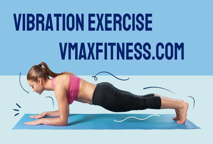 Vibration Exercise