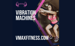 Read more about the article Achieving Optimal Fitness with Vibration Whole Body Machines Comprehensive Guide