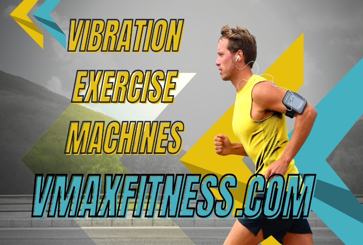Vibration Exercise Machines